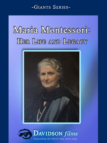 Maria Montessori: Her Life and Legacy With Annette Haines, Ed.D.